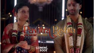 Pavitra Rishta 2 Promo Featuring Ankita Lokhande - Shaheer Sheikh Leaves Fans in Tears: We Miss You Sushant