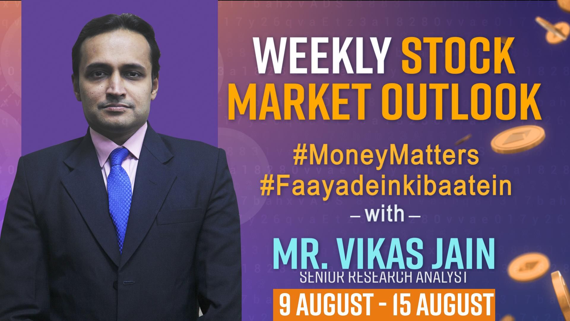 Weekly Market Outlook August 9 to August 15 2021: Key Factors That Investors Need to Keep in Mind Before Markets Open