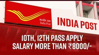 India Post Recruitment 2021: Vacancies Available For These Posts ! Apply Now, Get Salary More Than 80000