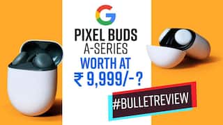 Google Pixel Buds A Series : Worth Buying Or Not ? Watch Video To Find Out | Bullet Review