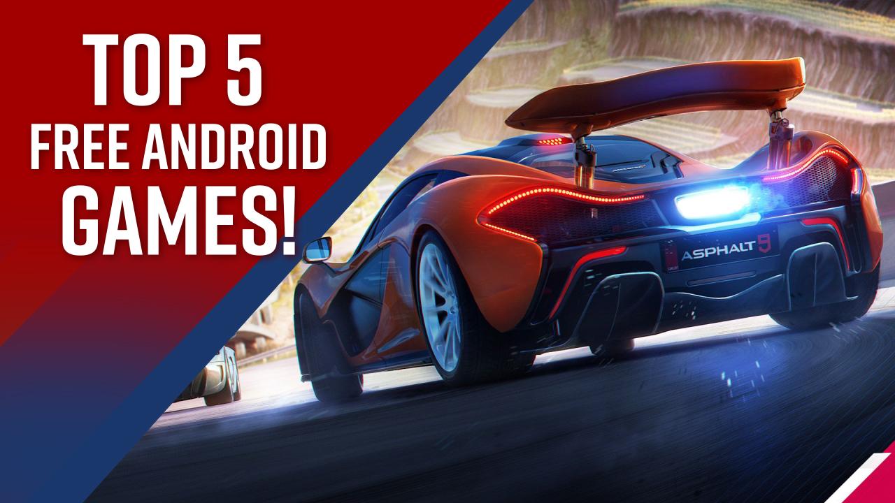 Top 5 Free Android Games