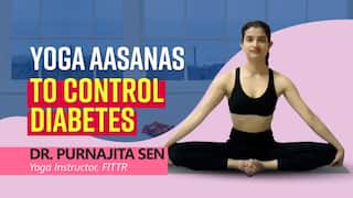 Yoga For Diabetes : 4 इफेक्टिव योगा पॉस्चर्स जो डायबिटीज़ को नियंत्रण करने में हैं मददगार ! वीडियो देखें