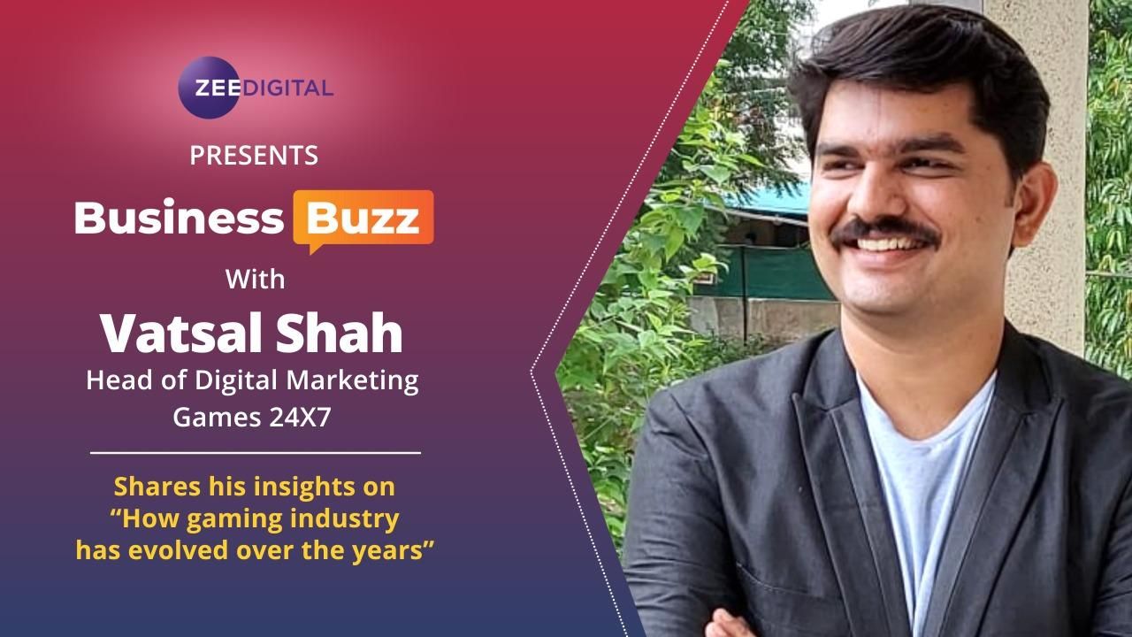 Business Buzz Episode 1: Evolving Gaming Industry | In Conversation With Vatsal Shah, Games 24x7
