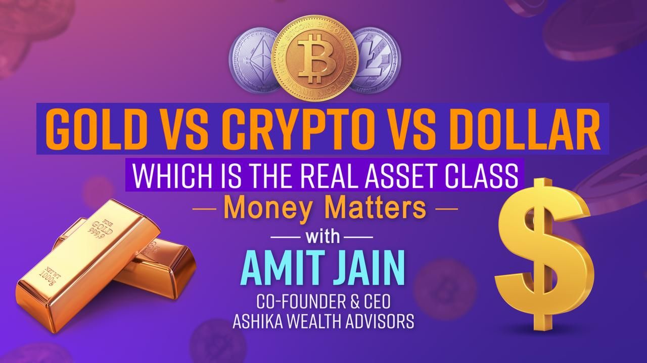 Gold Vs Crypto Vs Dollar : Which One Is Best To Invest ? Watch Video To  Find Out As Money Matters