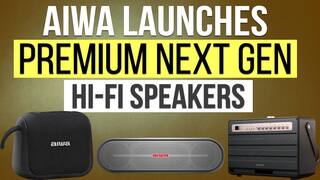 AIWA Launches Next Generation Hi-Fi Speakers In India : Price, Features and Specifications | Watch Video