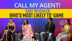 EXCLUSIVE: Call My Agent Bollywood's Star Cast Play A Fun Game Called, "Who's Most Likely To" |Watch Video
