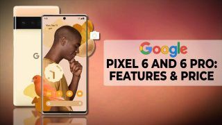 Google Pixel 6 And 6 Pro Launch : Here's Expected Price, Features And Specifications, Watch Video