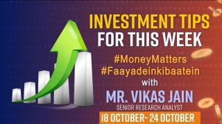 Weekly Stock Market Outlook,18th To 24th October : Here's Where You Can Invest This Week To Get More Profit, Watch Video