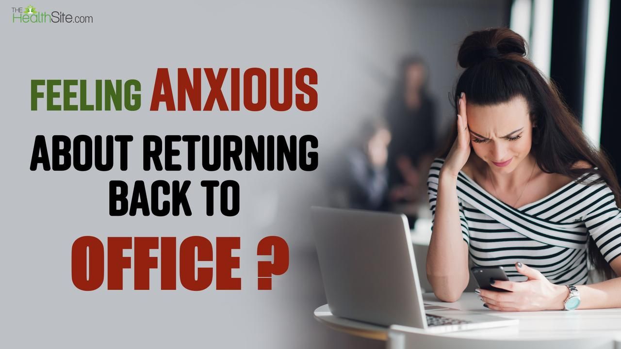 Mental Health Tips: Are You Feeling Anxious About Returning Back To Office? Here's How You Can Tame It | Watch Video