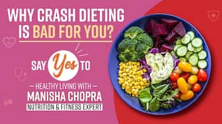 Why Crash Dieting is Bad For You, Nutritionist Manisha Chopra EXPLAINS | Watch Video
