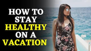 Health Tips: Here's How You Can Maintain Fitness While You Are On A Vacation, Watch Video
