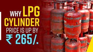 LPG Gas Price Hike: Why LPG Cylinder Price is up by Rs 265? Explained