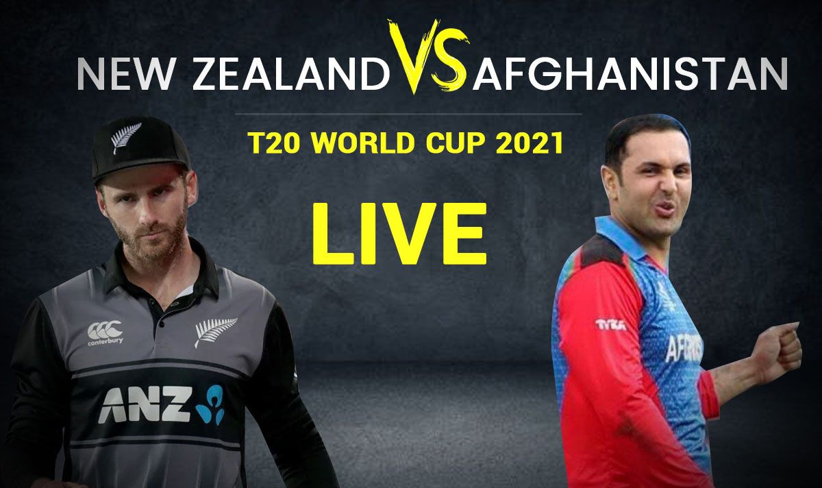 AFG 61/4 vs NZ LIVE SCORE T20 World Cup 2021 LIVE Streaming Cricket Hotstar  JIOTV New Zealand Afghanistan Playing 11s| NZ vs AFG T20 Live Match JIOTV
