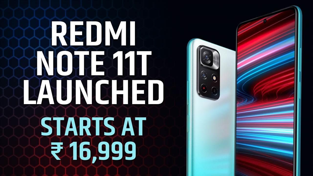 Redmi Note 11T 5G Launched In India With 5,000mAh Battery And Dual Rear Cameras, Checkout Key Features, Specs And Price | Tech-Reveal