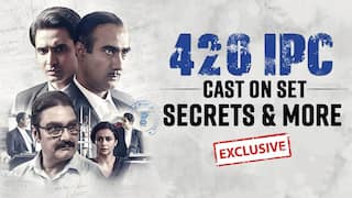 EXCLUSIVE: 420 IPC की कास्ट ने किया फिल्म की प्लॉट पर चर्चा और , सेट स्क्रेट्स भी किया रिवील | वीडियो देखें