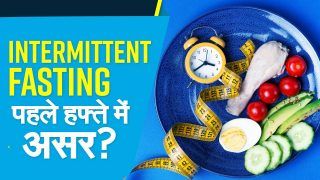 Weight Loss Tips: Is Intermittent Fasting Effective For Your Body? Here's What You Can Expect In Your First Week Of Fast | Watch