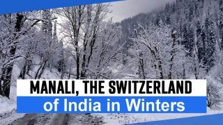 Planning An Awesome Vacation For Winters? Head to Manali To Witness Snow Covered Peaks | Watch Video