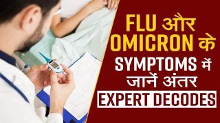 Omicron vs Flu Symptoms: Is it Cold or Covid-19? Dr Shalini Joshi, Fortis Hospital Decodes