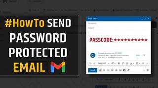 Tutorial: Step By Step Guide On How To Send Password Protected Email Using Gmail; Checkout Video
