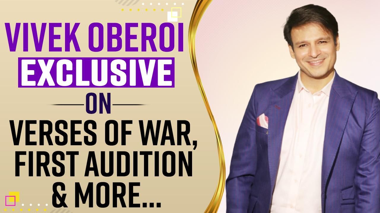 EXCLUSIVE: Vivek Oberoi On Short Film Verses Of War And How His First Ever Audition Turned Out To Be; Watch