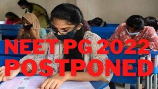 NEET-PG 2022 Postponed, NBE to Announce New Dates For Medical Entrance Test Soon