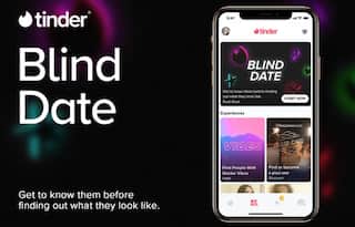 Tinder Introduces Blind Dates, Wants You to Judge Matches Over Personality & Not Looks
