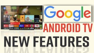 Google TV To Bring New Features For Kids, Will Automatically Block Adult Content From Playing; Watch