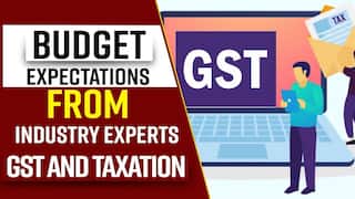 Budget 2022: GST और Tax Slabs Relaxation है इंडस्ट्री की डिमांड, Expert Says