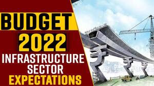 Budget 2022: What Infrastructure  Sector Experts Want From Nirmala Sitharaman's Budget; Watch Video