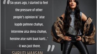 Shruti Haasan on Internet Shaming: Started Feeling Pressure of People's Opinion - 'Heroine Aise Baat Nahi Karti...'