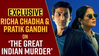 EXCLUSIVE: Richa Chadha And Pratik Gandhi On Upcoming Crime Thriller The Great Indian Murder And Their Respective Characters, Watch Video
