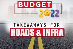Budget 2022: Highway Expansion To Ken-Betwa Link Project | Key Takeaways for Road and Infra
