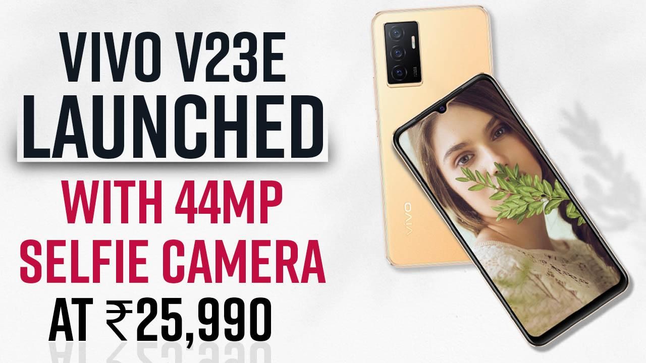 Vivo V23e 5G With 6.44-Inch AMOLED Display And 50MP Triple Camera Setup Launched In India, Checkout Key Specs And Price