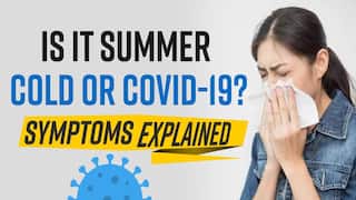 Explained: Summer Cold Or Covid-19? Know All Symptoms And How Is It Different From Coronavirus - Watch