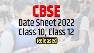 CBSE Date Sheet 2022 Class 10, Class 12 For Term 2 Released. Check Full Schedule