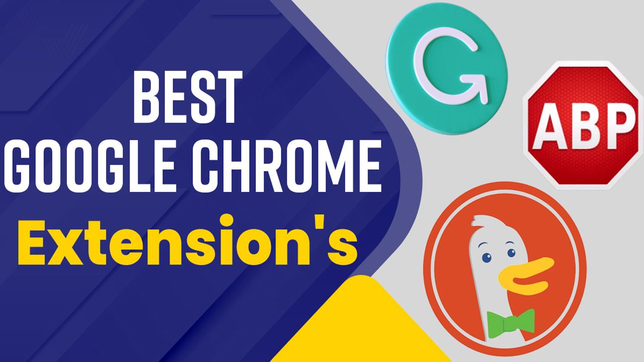 Grammarly To Duck Duck Go: 5 Best Google Chrome Extension You Must 