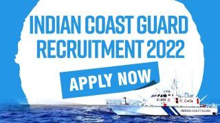 Indian Coast Guard Recruitment 2022: Application Date, Eligibility Criteria Explained; Apply Now