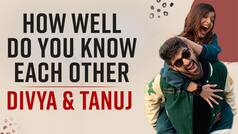जानें एक दूसरे को कितनी अच्छी तरह से जानते हैं दिव्या अग्रवाल और तनुज विरवानी, देखें रैपिड फायर राउंड