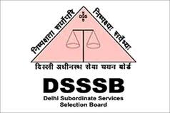 DSSSB Recruitment 2023: Apply For 258 Posts at dsssbonline.nic.in; Fee Exempted For Women Candidates