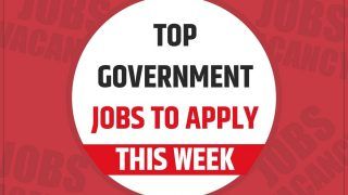 UPSC, Banking, Police Recruitment: List of Top Govt Jobs For Candidates to Apply For This Week