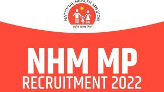 NHM MP Recruitment 2022: Registration For 47 Clinical Psychologists Posts to Begin From April 12| Details Here