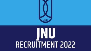 JNU Recruitment 2022: Apply For 38 Assistant Professor Posts at jnu.ac.in; Check Eligibility, Salary Here