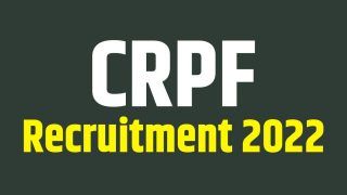 CRPF Recruitment 2022: Salary Up to Rs 75,000; Attend Walk in Interview For 11 Posts| Check Details Here