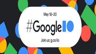 Google I/O 2022 Starts Today: When And Where to Watch LIVE Streaming | Deets Inside 
