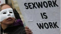 'सेक्स वर्क' अपराध नहीं' कहकर यौन कर्मी महिला को कोर्ट ने छोड़ा, कहा- किसी को दिक्कत हो तो...