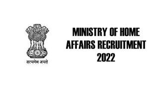 Ministry of Home Affairs Recruitment 2022: Apply For 34 Posts at mha.gov.in| Check Salary, Other Details