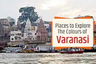 6 Things to Do in The City of Varanasi