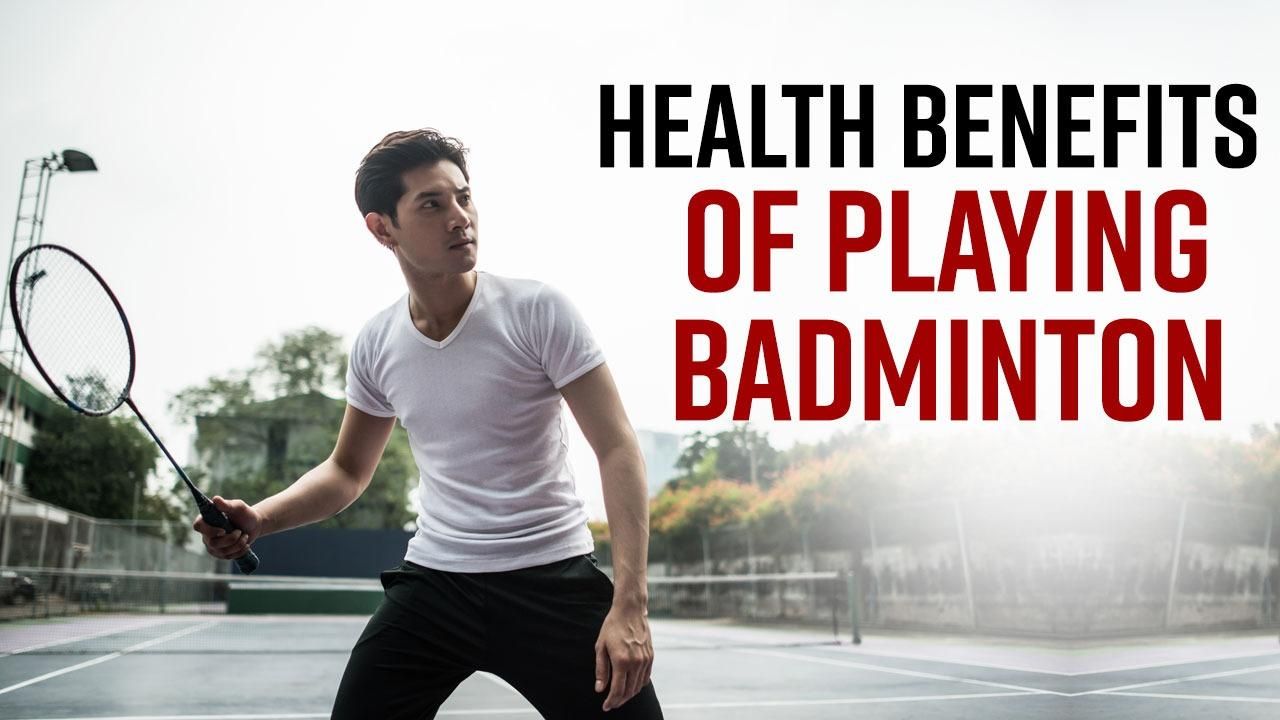 The Health Benefits of Badminton