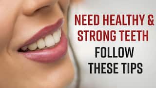 Oral Care Tips: Simple And Effective Ways To Keep Your Teeth Strong, Shiny And Healthy - Watch Video
