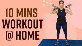 10 Minute Full Body Home Workout Video: Follow This Exercise Routine for Weight Loss